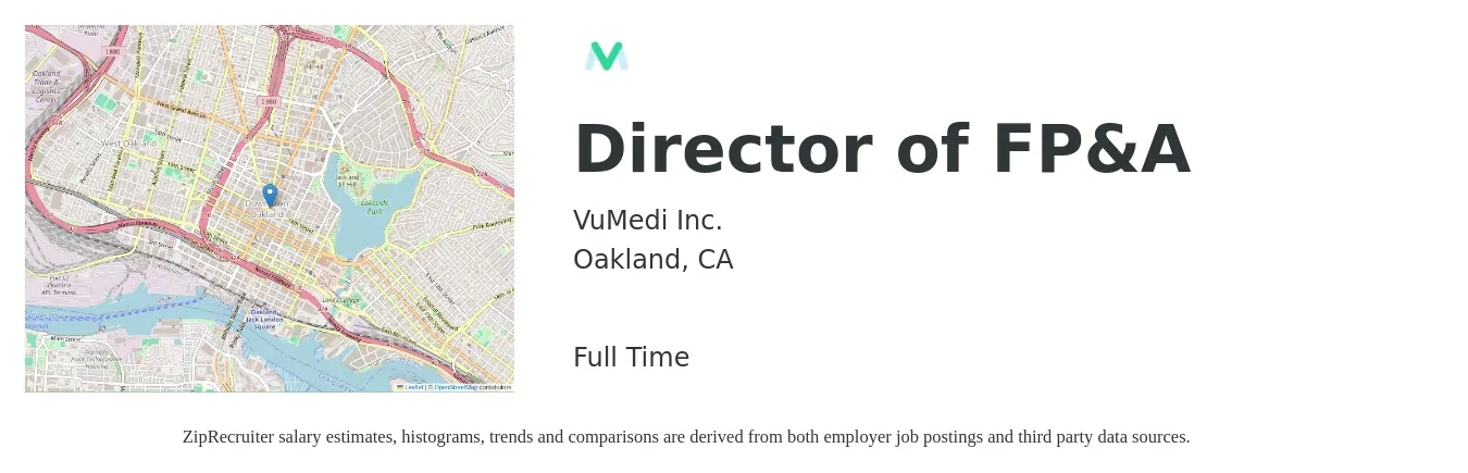 VuMedi Inc. job posting for a Director of FP&A in Oakland, CA with a salary of $115,400 to $175,700 Yearly with a map of Oakland location.