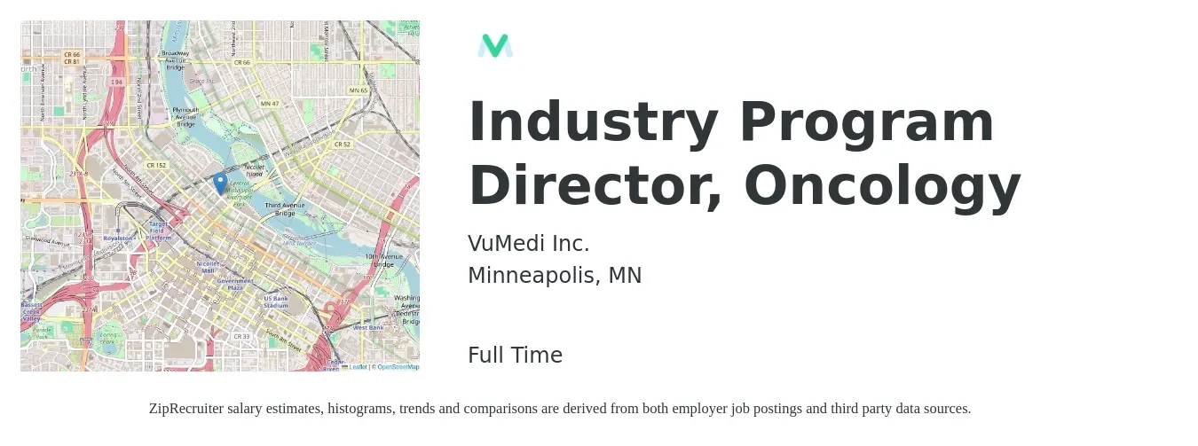VuMedi Inc. job posting for a Industry Program Director, Oncology in Minneapolis, MN with a salary of $132,600 to $199,400 Yearly with a map of Minneapolis location.