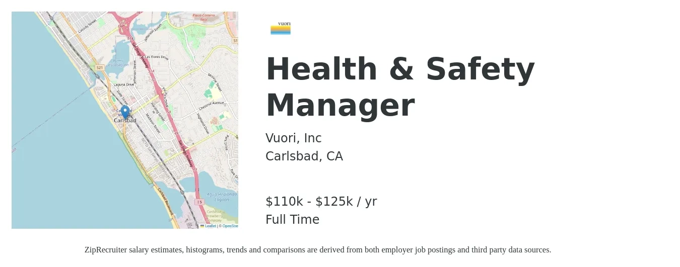 Vuori, Inc job posting for a Health & Safety Manager in Carlsbad, CA with a salary of $110,000 to $125,000 Yearly with a map of Carlsbad location.