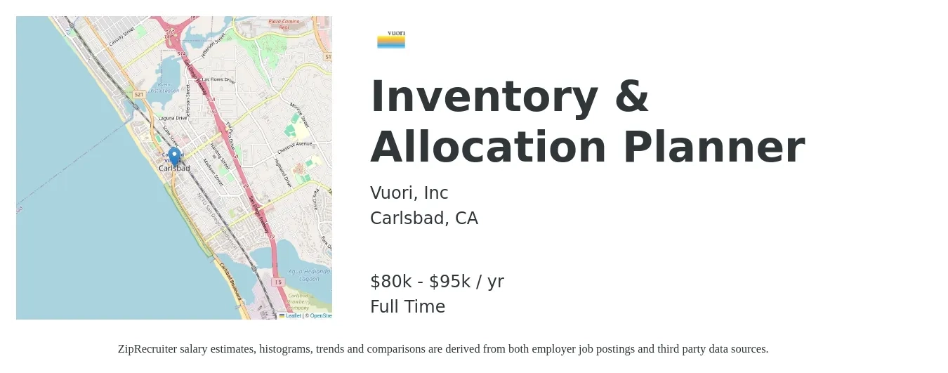 Vuori, Inc job posting for a Inventory & Allocation Planner in Carlsbad, CA with a salary of $80,000 to $95,000 Yearly with a map of Carlsbad location.