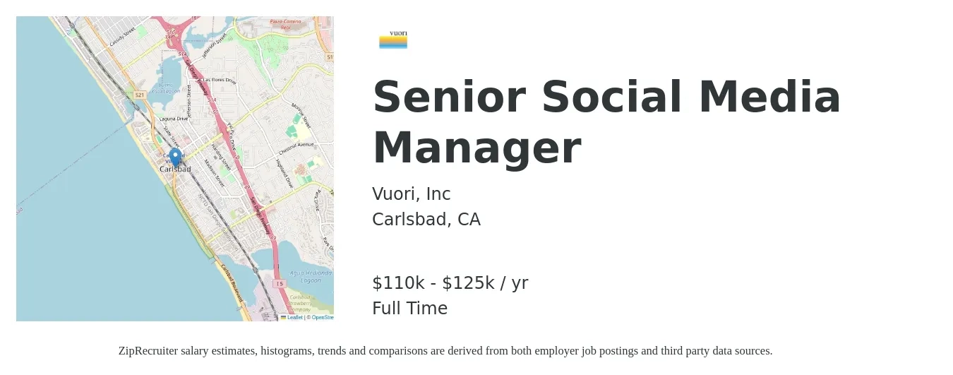 Vuori, Inc job posting for a Senior Social Media Manager in Carlsbad, CA with a salary of $110,000 to $125,000 Yearly with a map of Carlsbad location.