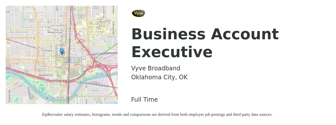 Vyve Broadband job posting for a Business Account Executive in Oklahoma City, OK with a salary of $46,400 to $70,600 Yearly with a map of Oklahoma City location.