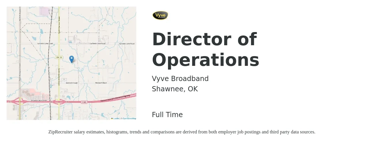 Vyve Broadband job posting for a Director of Operations in Shawnee, OK with a salary of $66,700 to $119,700 Yearly with a map of Shawnee location.