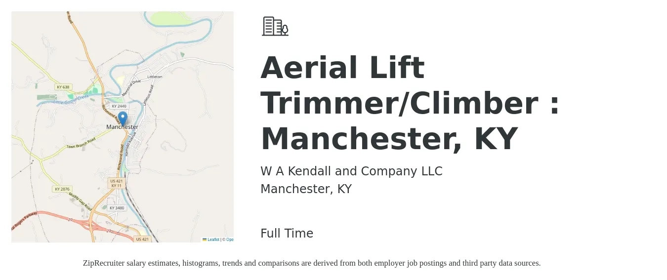 W A Kendall and Company LLC job posting for a Aerial Lift Trimmer/Climber : Manchester, KY in Manchester, KY with a salary of $14 to $20 Hourly with a map of Manchester location.