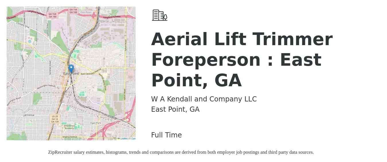 W A Kendall and Company LLC job posting for a Aerial Lift Trimmer Foreperson : East Point, GA in East Point, GA with a salary of $1,180 to $1,730 Weekly with a map of East Point location.