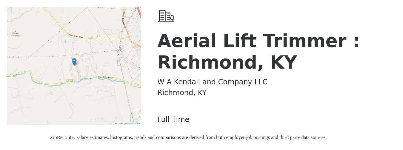 W A Kendall and Company LLC job posting for a Aerial Lift Trimmer : Richmond, KY in Richmond, KY with a salary of $17 to $32 Hourly with a map of Richmond location.