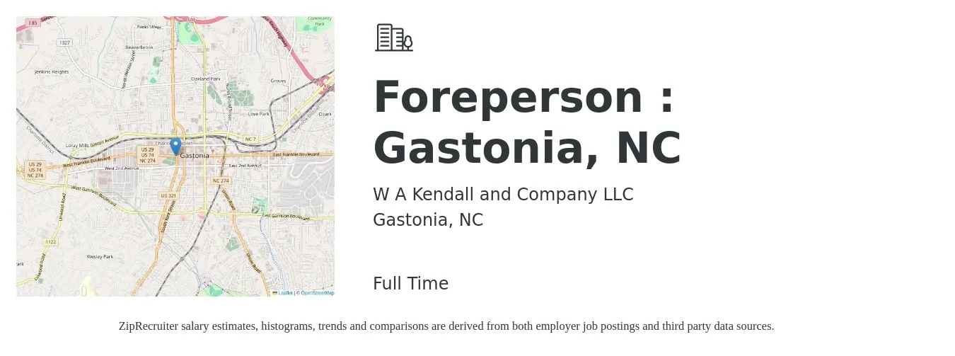 W A Kendall and Company LLC job posting for a Foreperson : Gastonia, NC in Gastonia, NC with a salary of $14 to $38 Hourly with a map of Gastonia location.