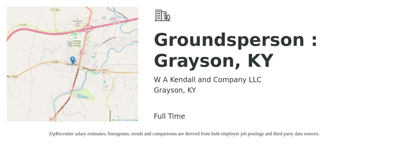 W A Kendall and Company LLC job posting for a Groundsperson : Grayson, KY in Grayson, KY with a salary of $11 to $14 Hourly with a map of Grayson location.