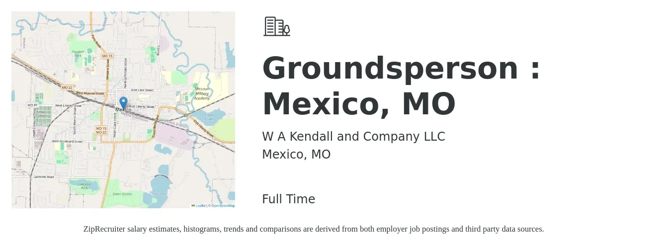 W A Kendall and Company LLC job posting for a Groundsperson : Mexico, MO in Mexico, MO with a salary of $12 to $16 Hourly with a map of Mexico location.