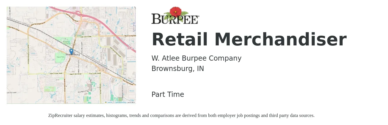 W. Atlee Burpee Company job posting for a Retail Merchandiser in Brownsburg, IN with a salary of $13 to $16 Hourly with a map of Brownsburg location.