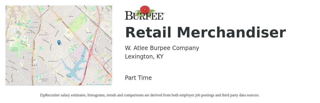 W. Atlee Burpee Company job posting for a Retail Merchandiser in Lexington, KY with a salary of $12 to $15 Hourly with a map of Lexington location.