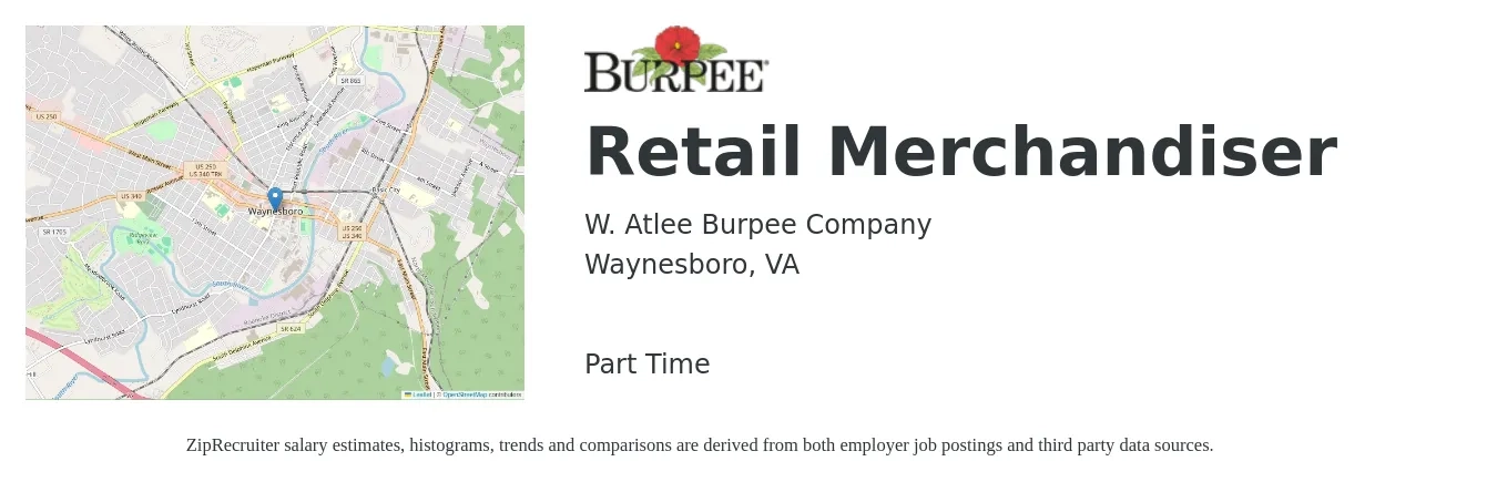 W. Atlee Burpee Company job posting for a Retail Merchandiser in Waynesboro, VA with a salary of $13 to $16 Hourly with a map of Waynesboro location.