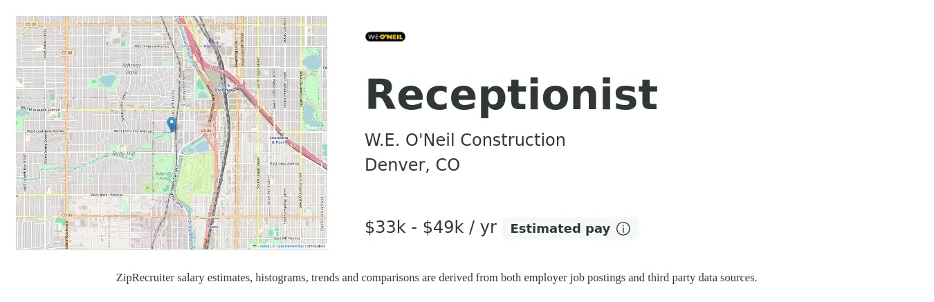 W.E. O'Neil Construction job posting for a Receptionist in Denver, CO with a salary of $33,280 to $49,920 Yearly with a map of Denver location.