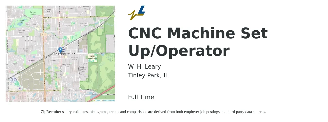 W. H. Leary job posting for a CNC Machine Set Up/Operator in Tinley Park, IL with a salary of $24 to $30 Hourly with a map of Tinley Park location.