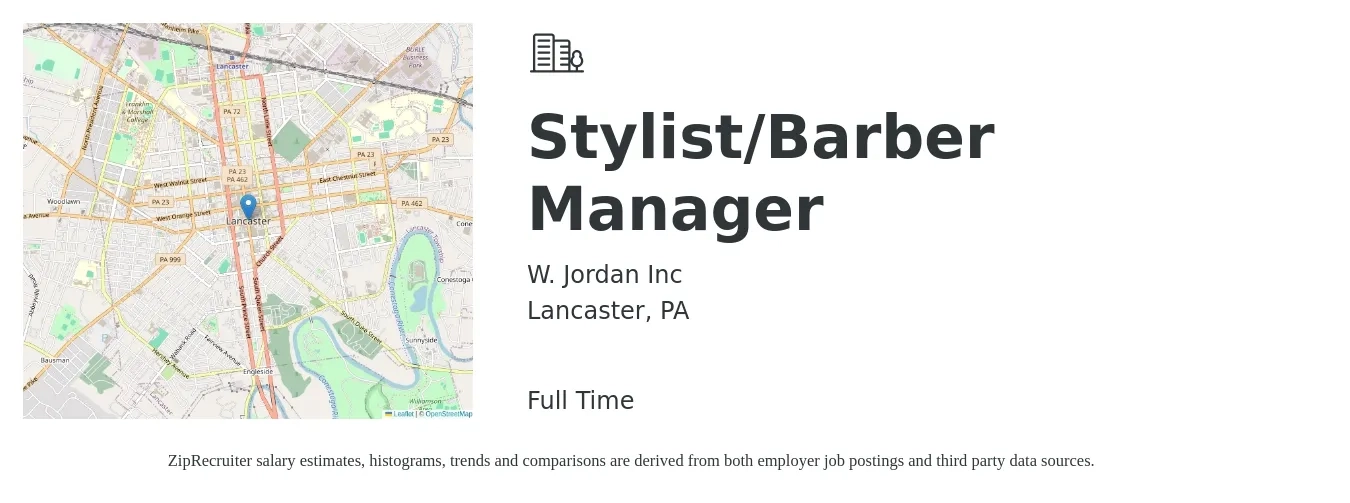 W. Jordan Inc job posting for a Stylist/Barber Manager in Lancaster, PA with a salary of $17 to $31 Hourly with a map of Lancaster location.
