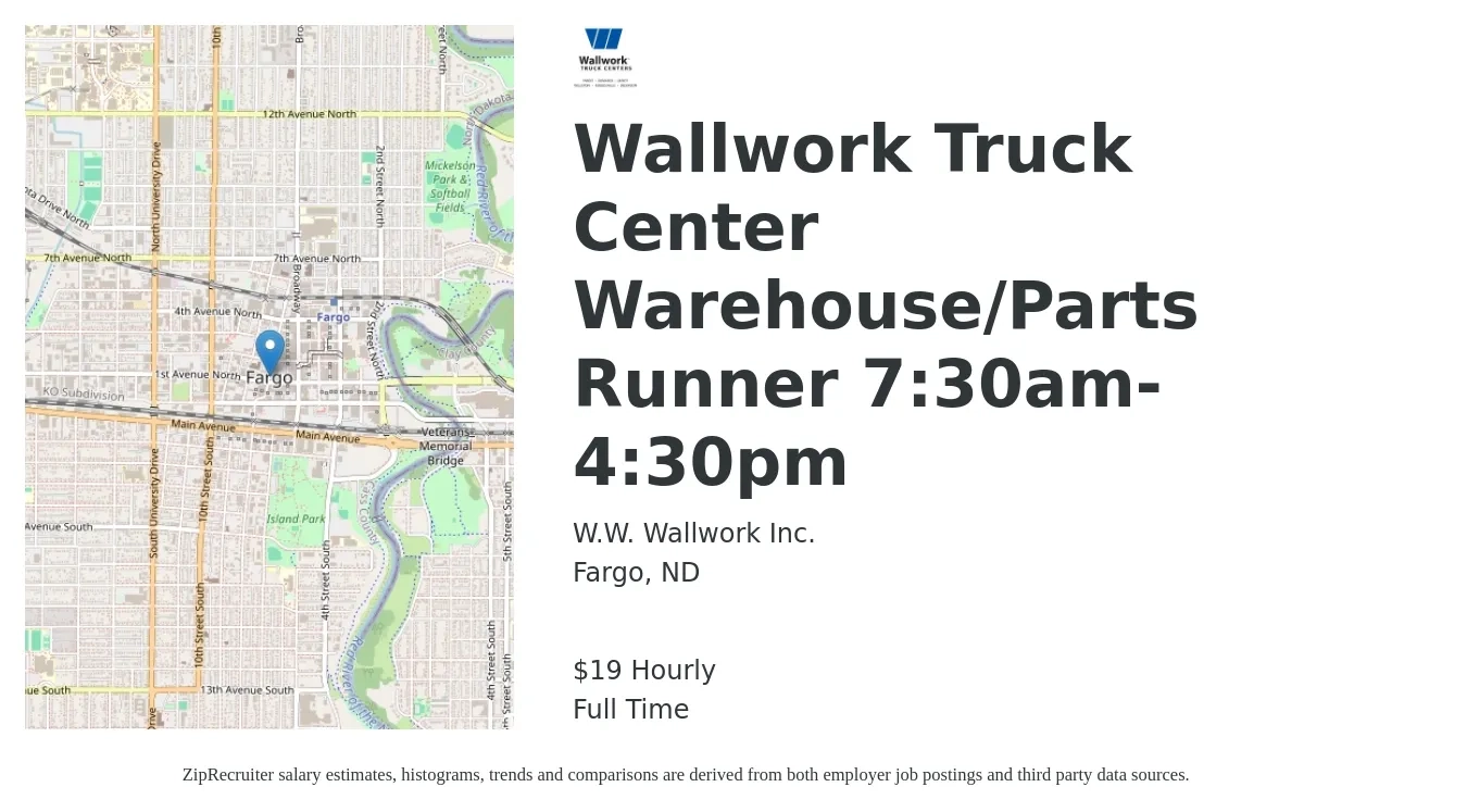 W.W. Wallwork Inc. job posting for a Wallwork Truck Center Warehouse/Parts Runner 7:30am-4:30pm in Fargo, ND with a salary of $20 Hourly with a map of Fargo location.