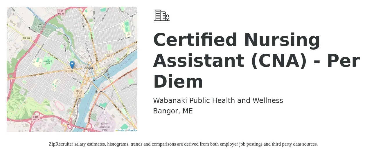 Wabanaki Public Health and Wellness job posting for a Certified Nursing Assistant (CNA) - Per Diem in Bangor, ME with a salary of $23 Hourly with a map of Bangor location.