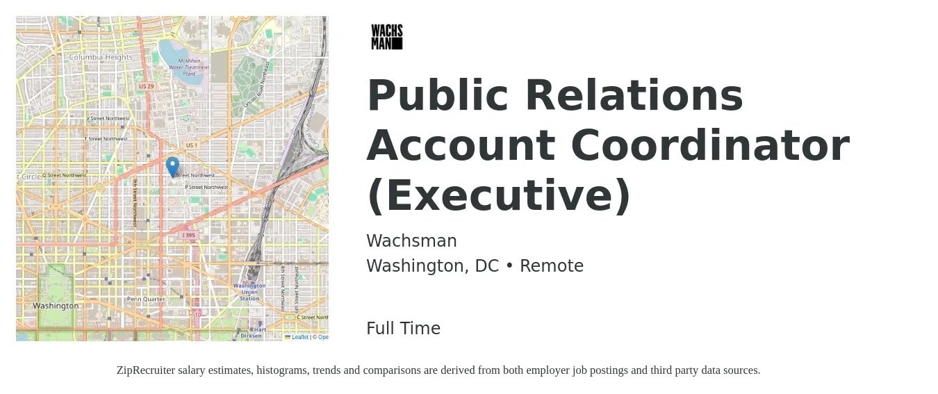 Wachsman job posting for a Public Relations Account Coordinator (Executive) in Washington, DC with a salary of $66,000 to $92,500 Yearly with a map of Washington location.