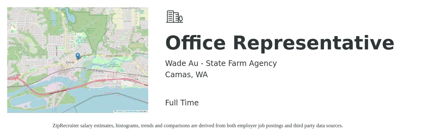Wade Au - State Farm Agency job posting for a Office Representative in Camas, WA with a salary of $19 to $25 Hourly with a map of Camas location.