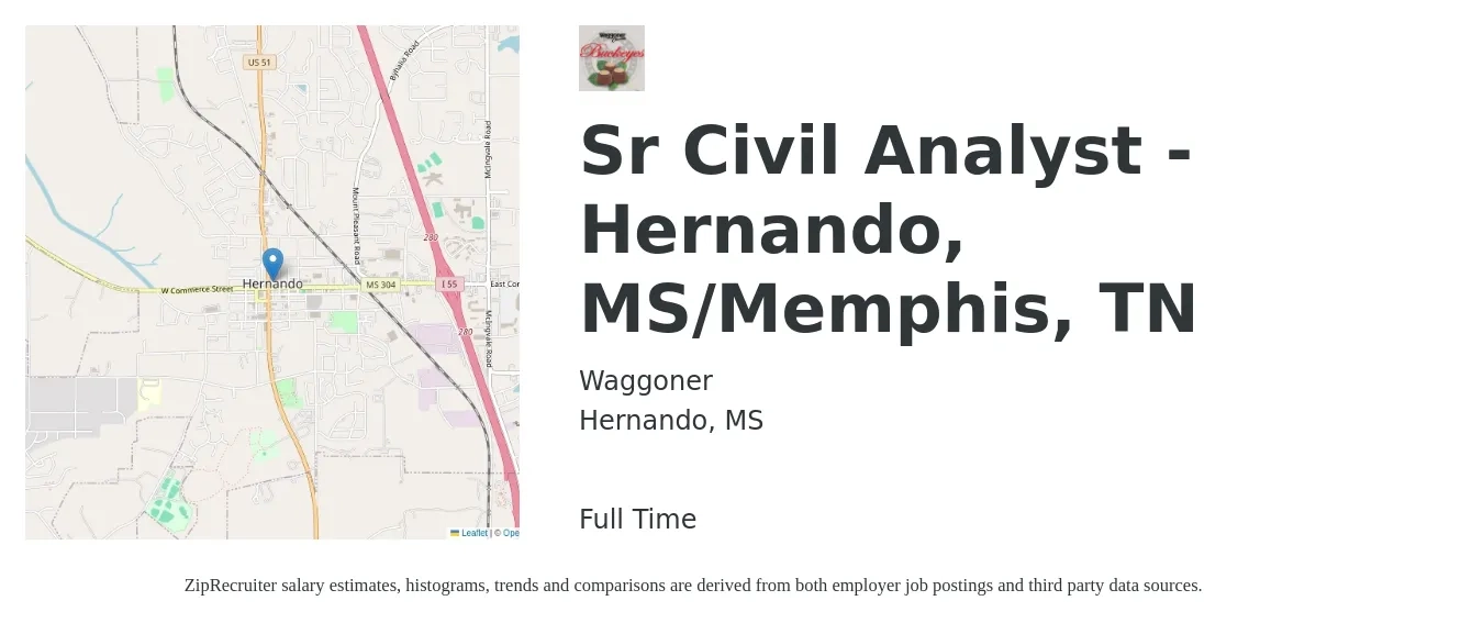 Waggoner job posting for a Sr Civil Analyst - Hernando, MS/Memphis, TN in Hernando, MS with a salary of $81,100 to $120,700 Yearly with a map of Hernando location.