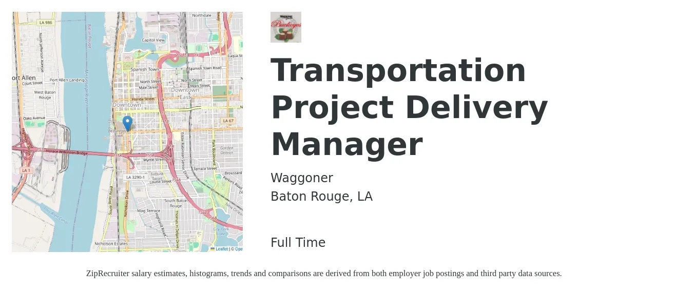Waggoner job posting for a Transportation Project Delivery Manager in Baton Rouge, LA with a salary of $80,200 to $122,000 Yearly with a map of Baton Rouge location.