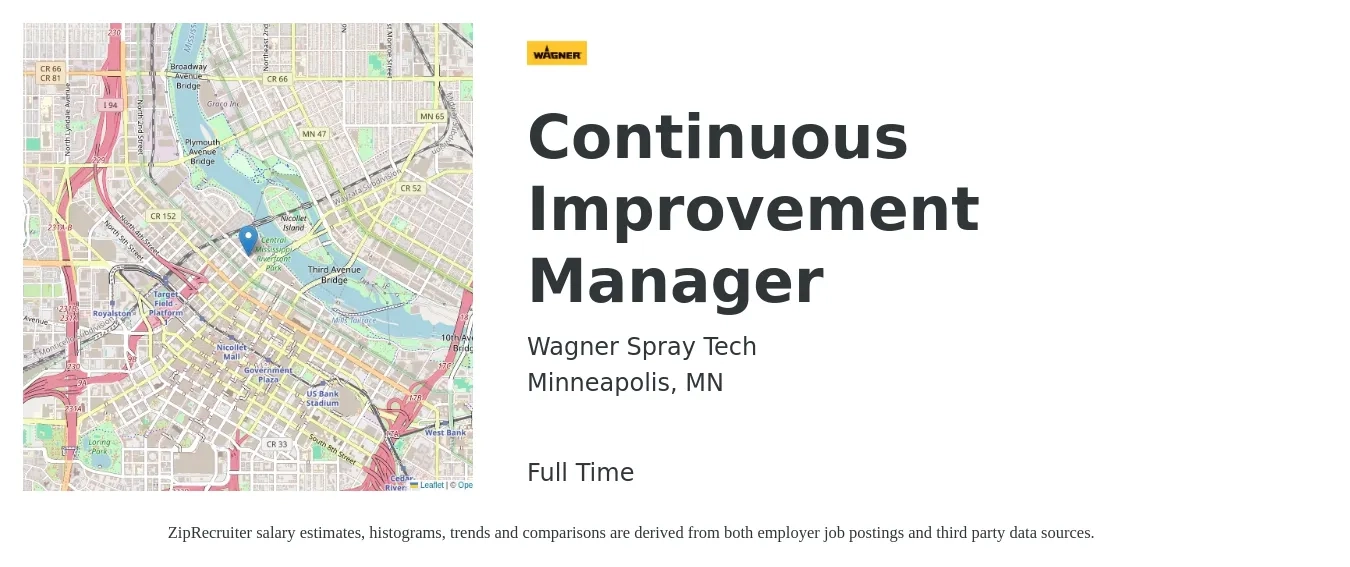 Wagner Spray Tech job posting for a Continuous Improvement Manager in Minneapolis, MN with a salary of $98,600 to $132,600 Yearly with a map of Minneapolis location.