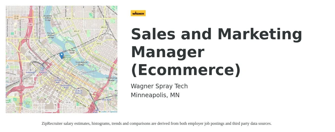 Wagner Spray Tech job posting for a Sales and Marketing Manager (Ecommerce) in Minneapolis, MN with a salary of $65,200 to $109,100 Yearly with a map of Minneapolis location.