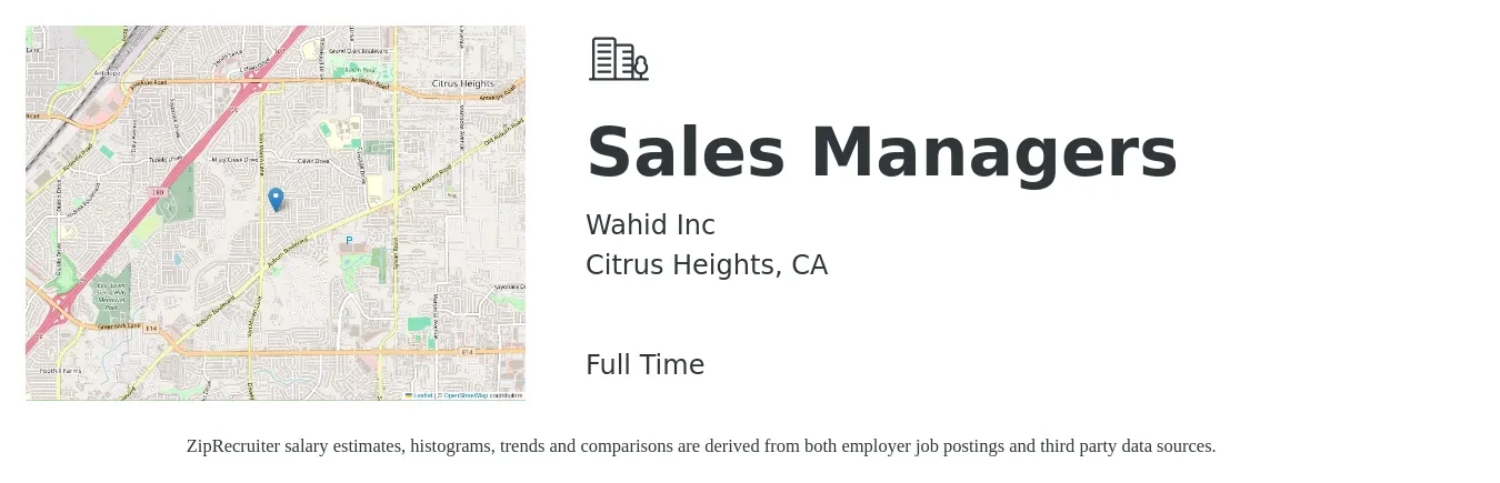 Wahid Inc job posting for a Sales Managers in Citrus Heights, CA with a salary of $17 to $21 Hourly with a map of Citrus Heights location.