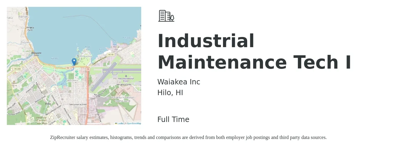 Waiakea Inc job posting for a Industrial Maintenance Tech I in Hilo, HI with a salary of $18 to $24 Hourly with a map of Hilo location.