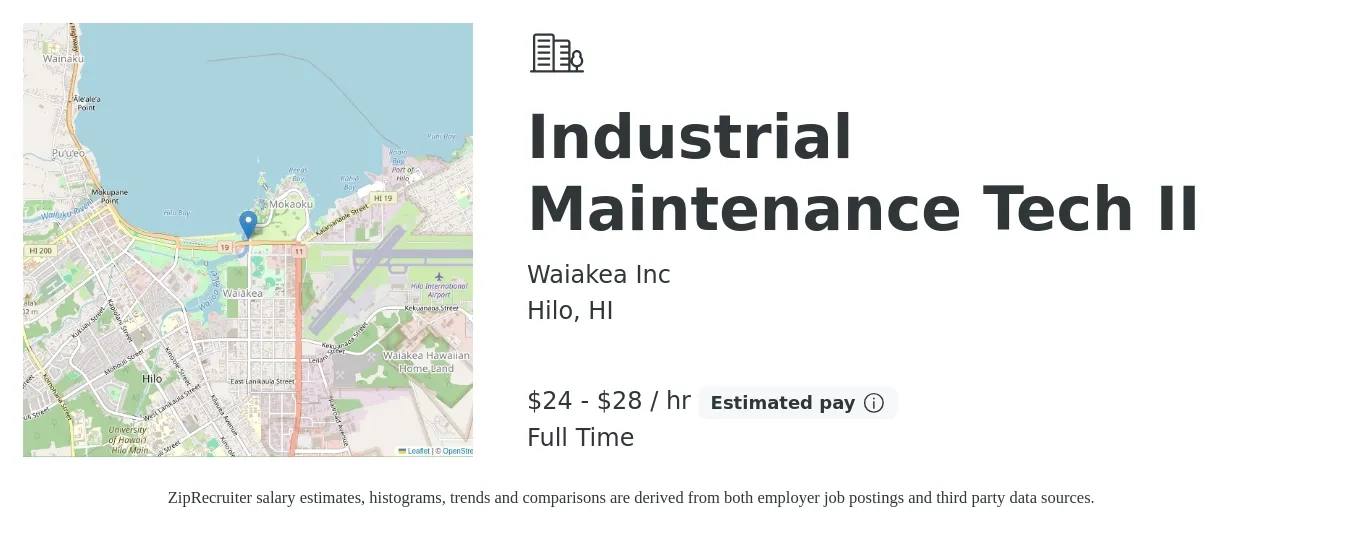 Waiakea Inc job posting for a Industrial Maintenance Tech II in Hilo, HI with a salary of $25 to $30 Hourly with a map of Hilo location.