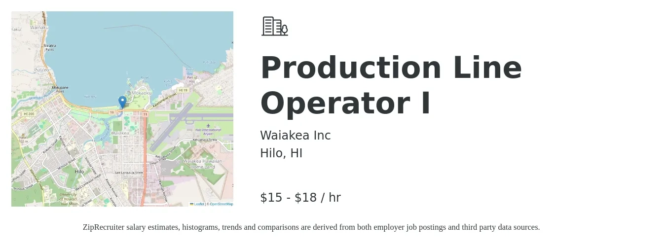 Waiakea Inc job posting for a Production Line Operator I in Hilo, HI with a salary of $16 to $19 Hourly with a map of Hilo location.