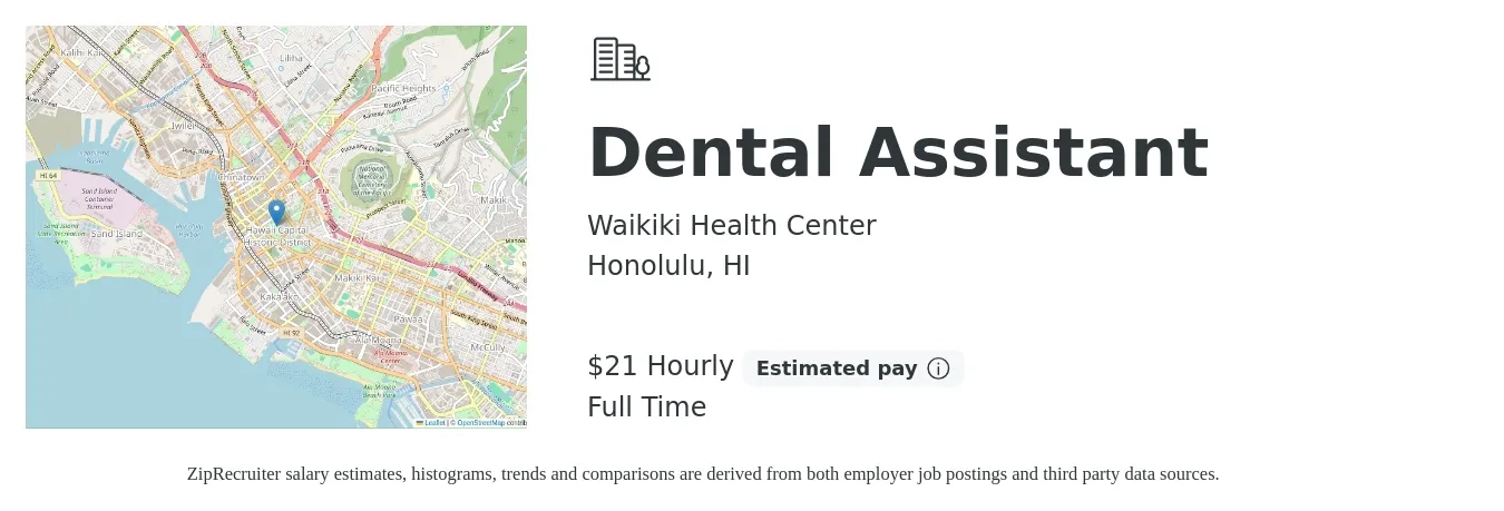Waikiki Health Center job posting for a Dental Assistant in Honolulu, HI with a salary of $22 Hourly with a map of Honolulu location.
