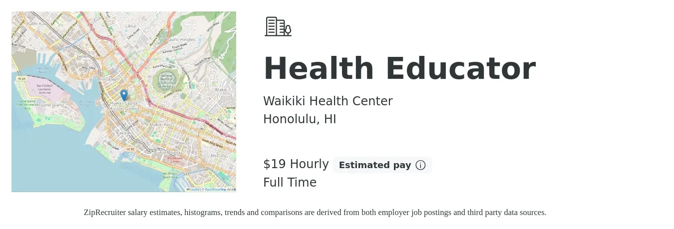 Waikiki Health Center job posting for a Health Educator in Honolulu, HI with a salary of $20 Hourly with a map of Honolulu location.