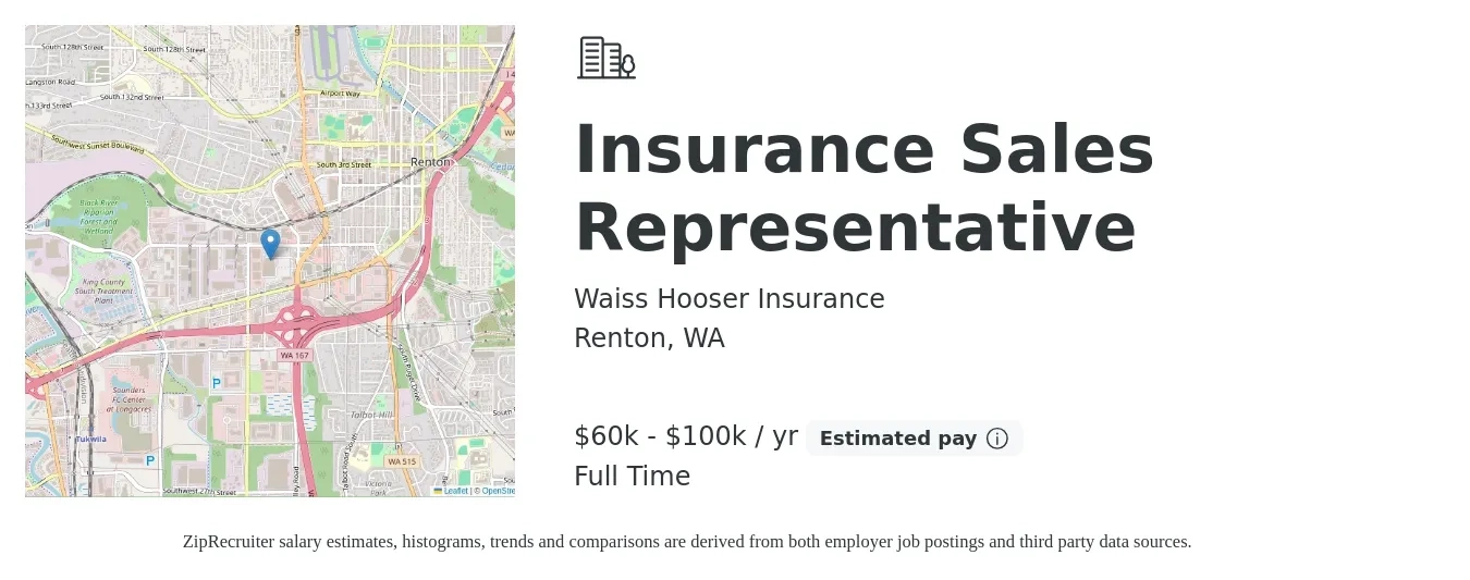 Waiss Hooser Insurance job posting for a Insurance Sales Representative in Renton, WA with a salary of $60,000 to $100,000 Yearly with a map of Renton location.