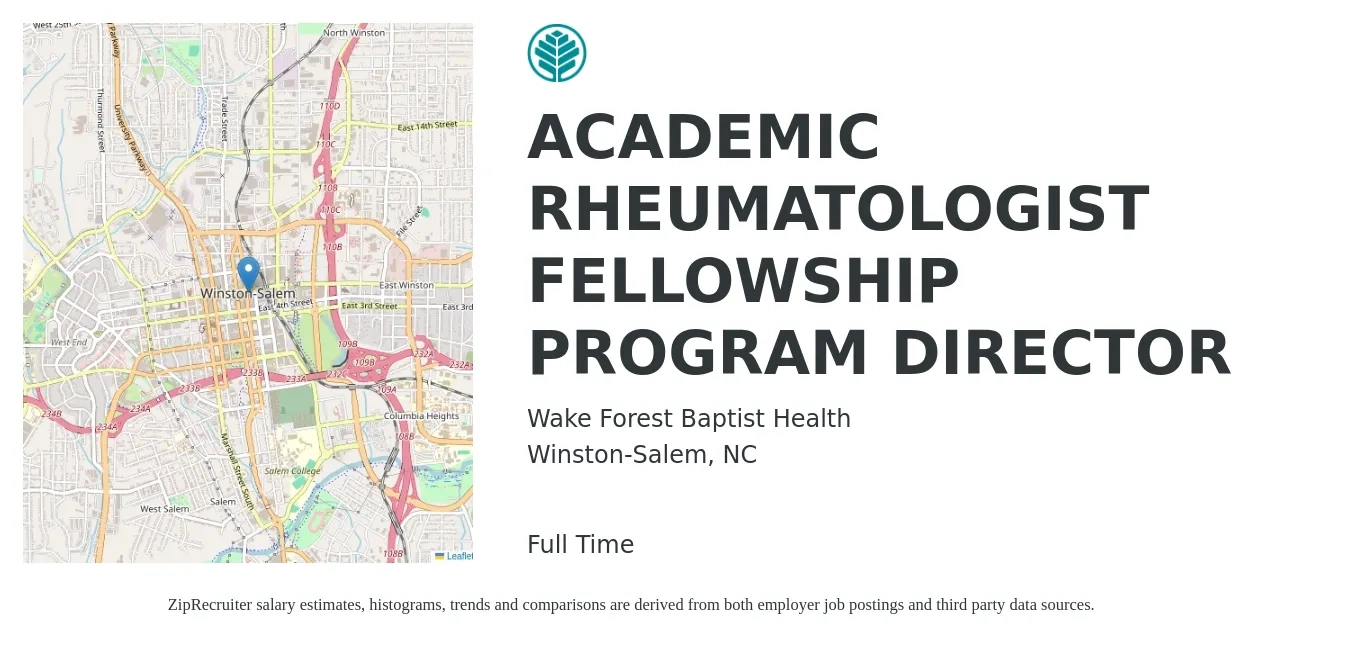 Wake Forest Baptist Health job posting for a ACADEMIC RHEUMATOLOGIST FELLOWSHIP PROGRAM DIRECTOR in Winston-Salem, NC with a salary of $252,800 to $326,200 Yearly with a map of Winston-Salem location.