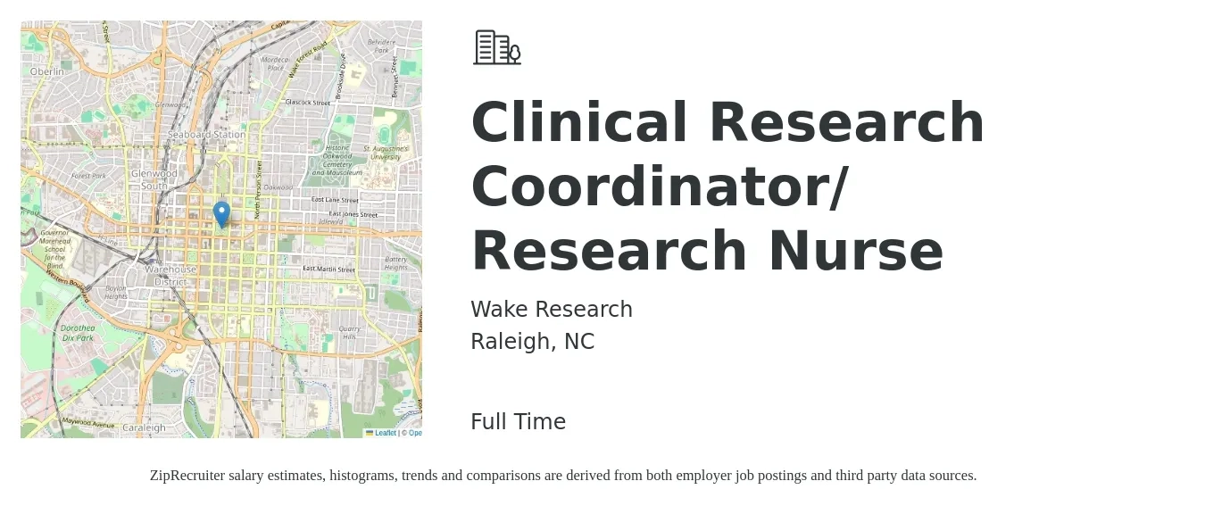 Wake Research job posting for a Clinical Research Coordinator/ Research Nurse in Raleigh, NC with a salary of $24 to $31 Hourly with a map of Raleigh location.