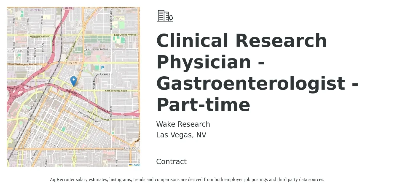 Wake Research job posting for a Clinical Research Physician - Gastroenterologist - Part-time in Las Vegas, NV with a salary of $175 to $225 Hourly with a map of Las Vegas location.