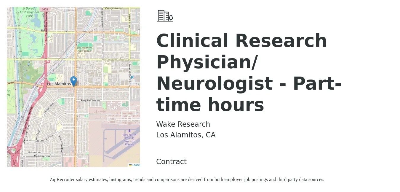 Wake Research job posting for a Clinical Research Physician/ Neurologist - Part-time hours in Los Alamitos, CA with a salary of $100 to $175 Hourly with a map of Los Alamitos location.