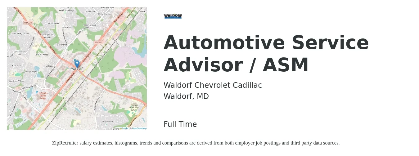 Waldorf Chevrolet Cadillac job posting for a Automotive Service Advisor / ASM in Waldorf, MD with a salary of $18 to $30 Hourly with a map of Waldorf location.