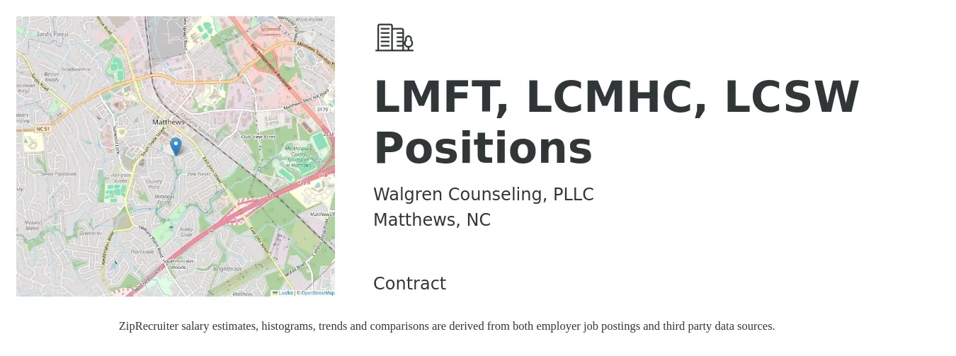 Walgren Counseling, PLLC job posting for a LMFT, LCMHC, LCSW Positions in Matthews, NC with a salary of $47 to $58 Hourly with a map of Matthews location.