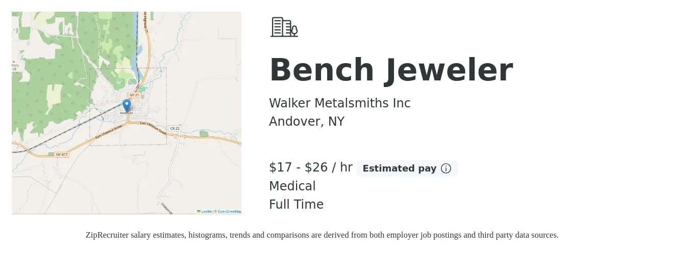 Walker Metalsmiths Inc job posting for a Bench Jeweler in Andover, NY with a salary of $18 to $28 Hourly and benefits including medical, pto, and retirement with a map of Andover location.