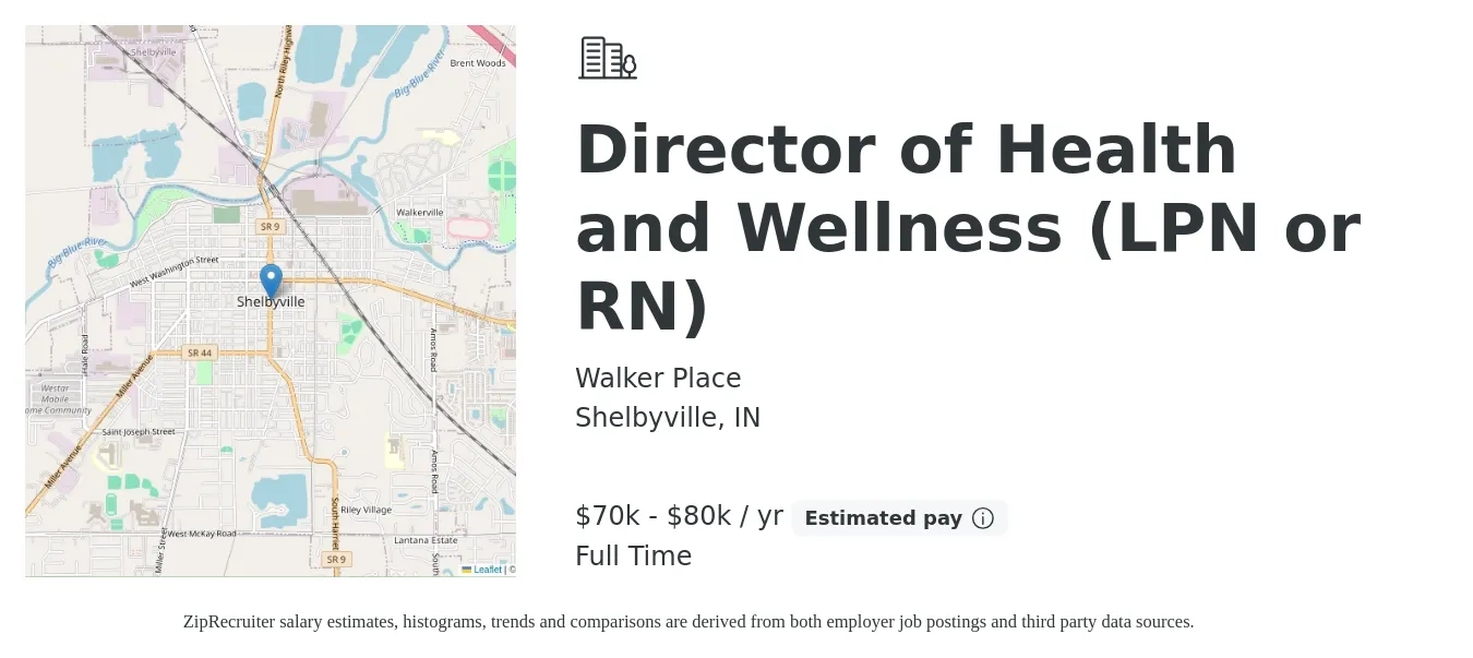 Walker Place job posting for a Director of Health and Wellness (LPN or RN) in Shelbyville, IN with a salary of $70,000 to $80,000 Yearly with a map of Shelbyville location.