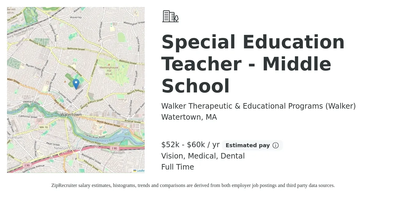 Walker Therapeutic & Educational Programs (Walker) job posting for a Special Education Teacher - Middle School in Watertown, MA with a salary of $52,000 to $60,000 Yearly and benefits including retirement, vision, dental, life_insurance, and medical with a map of Watertown location.