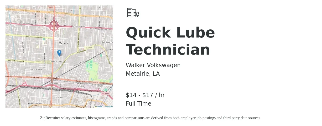 Walker Volkswagen job posting for a Quick Lube Technician in Metairie, LA with a salary of $15 to $18 Hourly with a map of Metairie location.