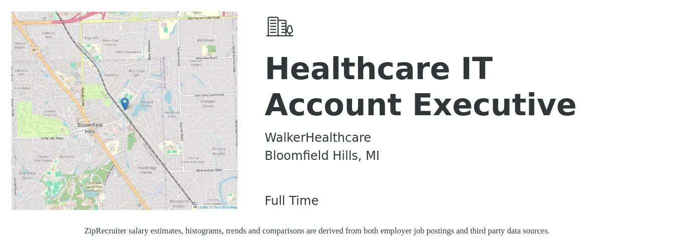 WalkerHealthcare job posting for a Healthcare IT Account Executive in Bloomfield Hills, MI with a salary of $51,500 to $90,600 Yearly with a map of Bloomfield Hills location.