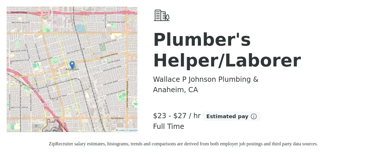 Wallace P Johnson Plumbing & job posting for a Plumber's Helper/Laborer in Anaheim, CA with a salary of $24 to $29 Hourly with a map of Anaheim location.