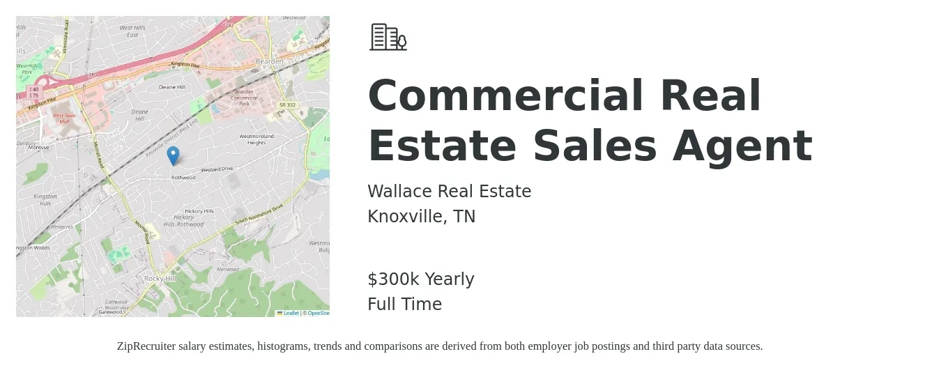 Wallace Real Estate job posting for a Commercial Real Estate Sales Agent in Knoxville, TN with a salary of $300,000 Yearly with a map of Knoxville location.