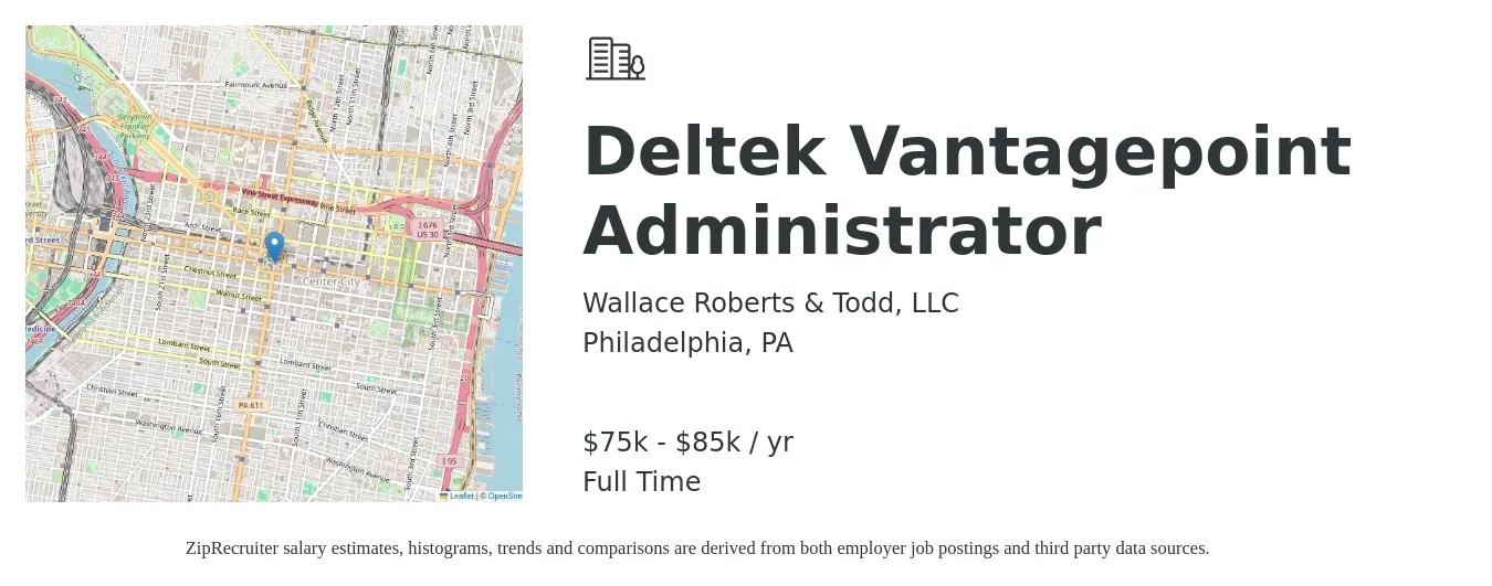 Wallace Roberts & Todd, LLC job posting for a Deltek Vantagepoint Administrator in Philadelphia, PA with a salary of $75,000 to $85,000 Yearly with a map of Philadelphia location.