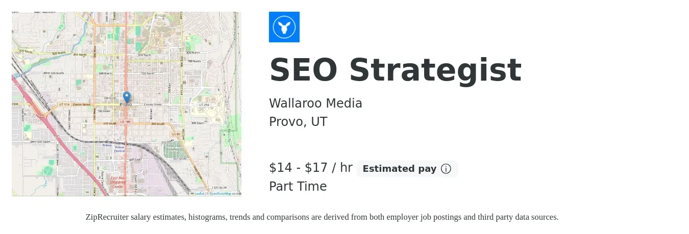 Wallaroo Media job posting for a SEO Strategist in Provo, UT with a salary of $15 to $18 Hourly with a map of Provo location.
