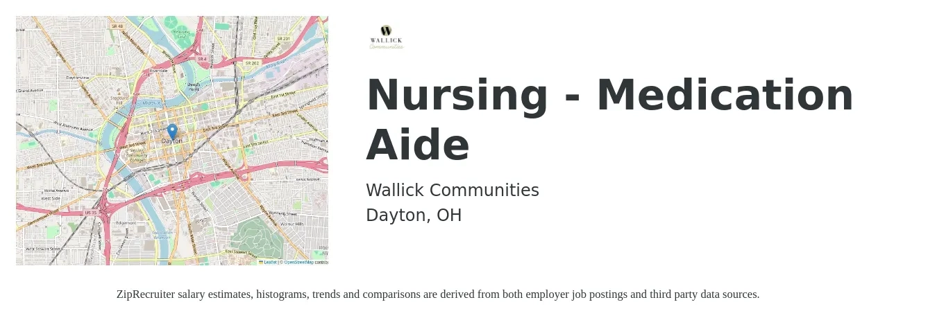 Wallick Communities job posting for a Nursing - Medication Aide in Dayton, OH with a salary of $18 to $19 Hourly with a map of Dayton location.